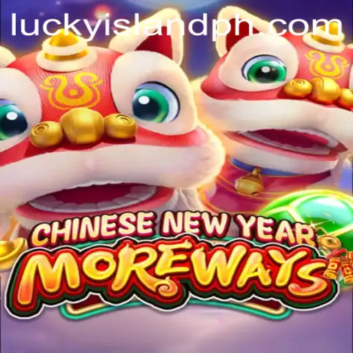 Explore 'Chinese New Year More Ways' – A Journey to the Lucky Island