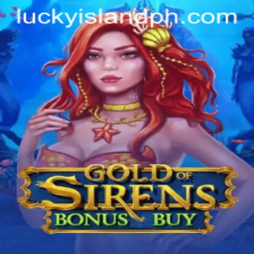 Unveiling the Mystical World of GoldofSirensBonusBuy on LuckyIsland