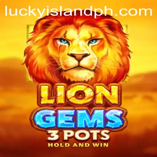 Unveiling the Excitement of LionGems3pots: A Journey to LuckyIsland